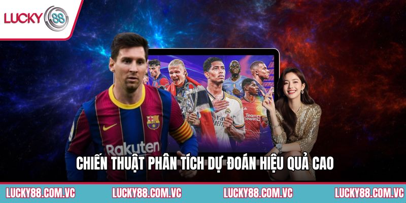 Chiến thuật phân tích dự đoán hiệu quả cao