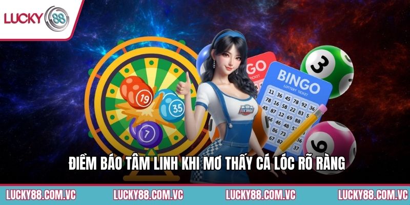 Điềm báo tâm linh khi mơ thấy cá lóc rõ ràng