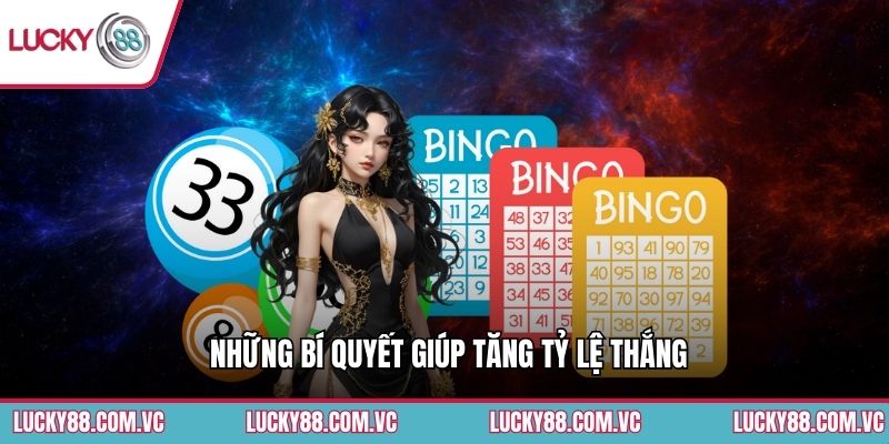 Những bí quyết giúp tăng tỷ lệ thắng